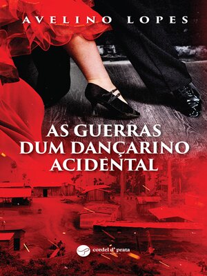 cover image of As guerras dum dançarino acidental
